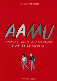 Aamu-suomen kielen lukemiston harjoituskirja